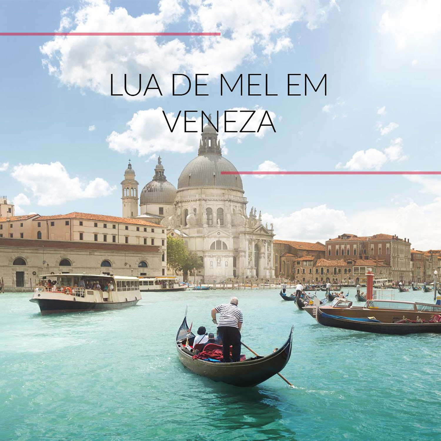 LUA DE MEL EM VENEZA