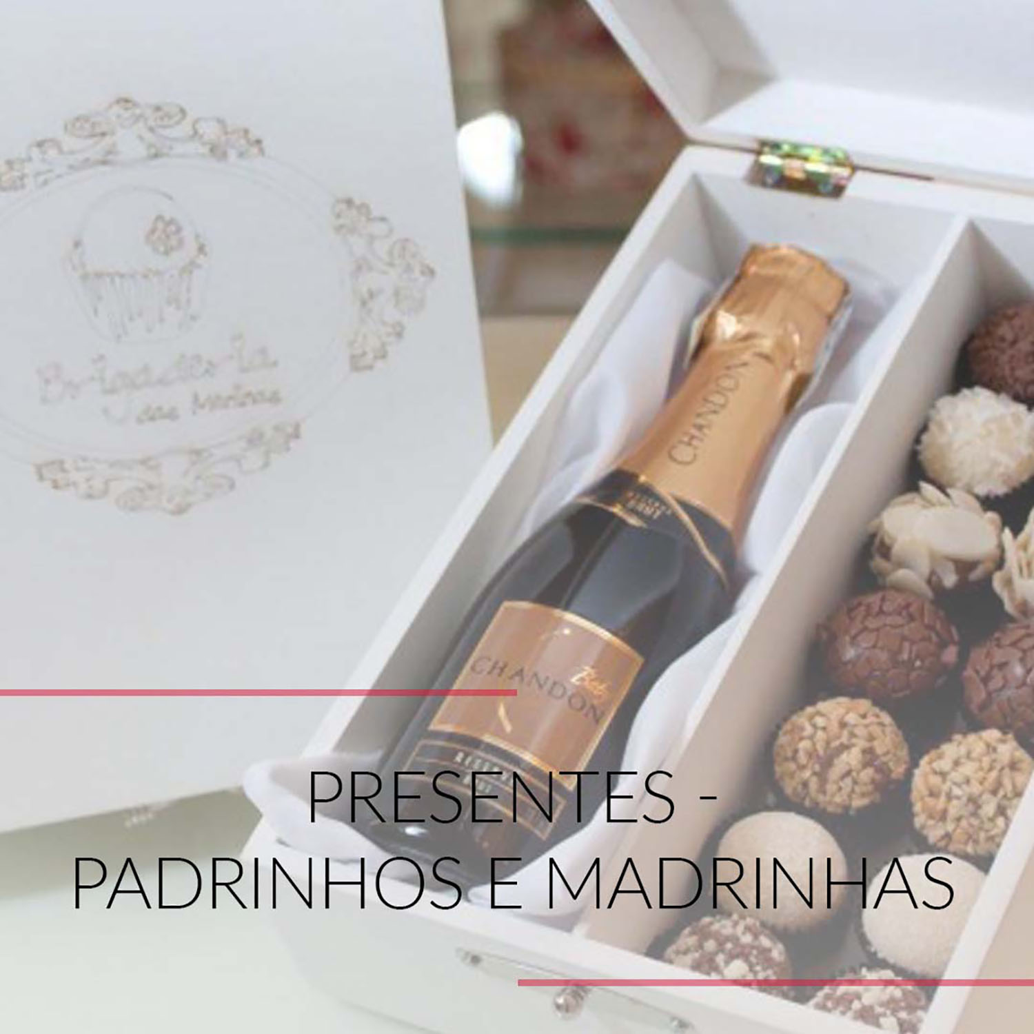 Presentes - Padrinhos e Madrinhas